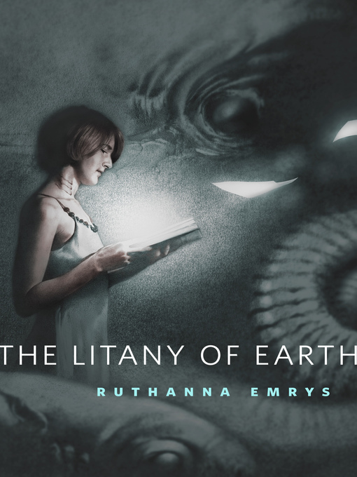 Title details for The Litany of Earth by Ruthanna Emrys - Wait list